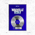 Netflix -  Nouvelle École - Disque de Platine