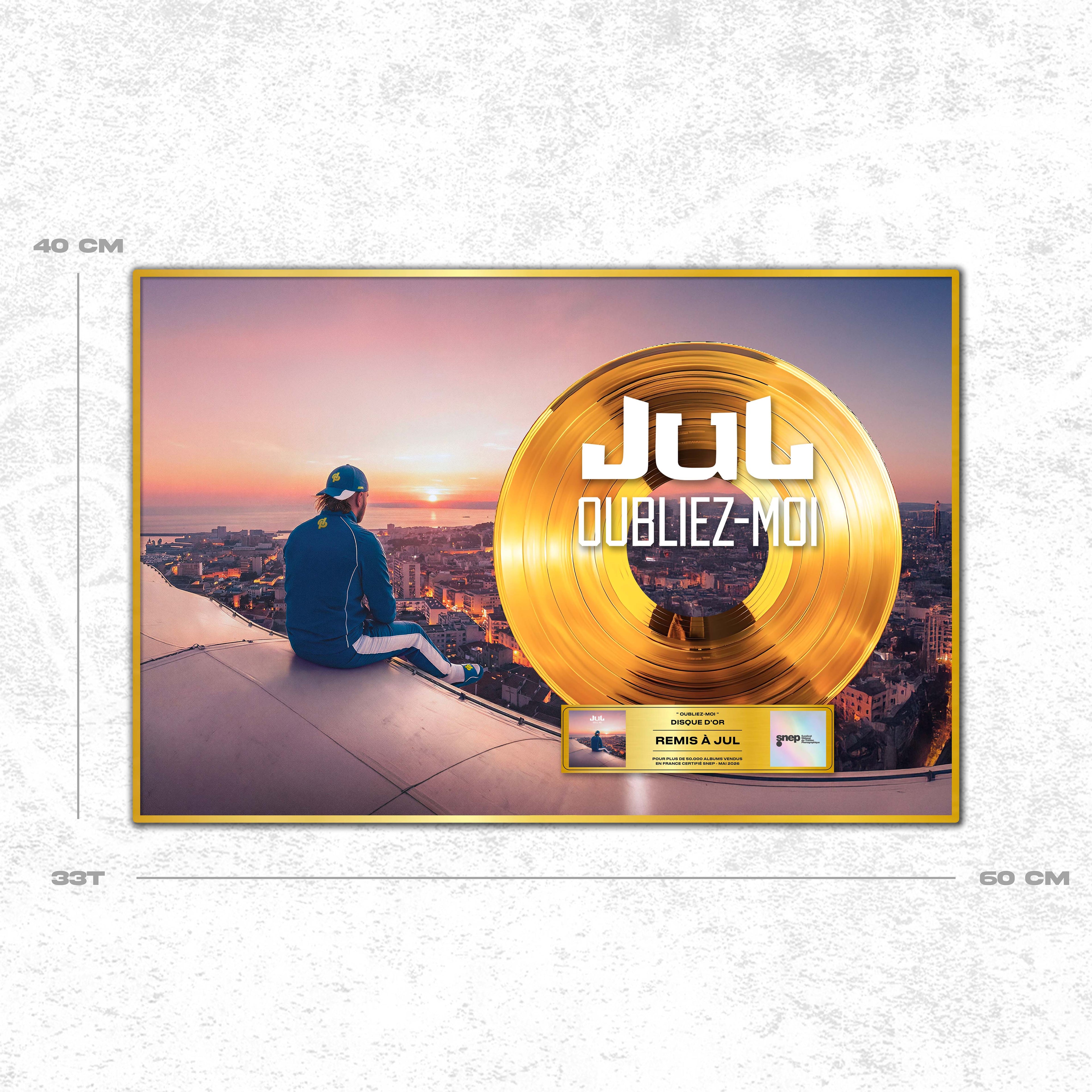 Jul -  Oubliez-Moi - Disque d'or